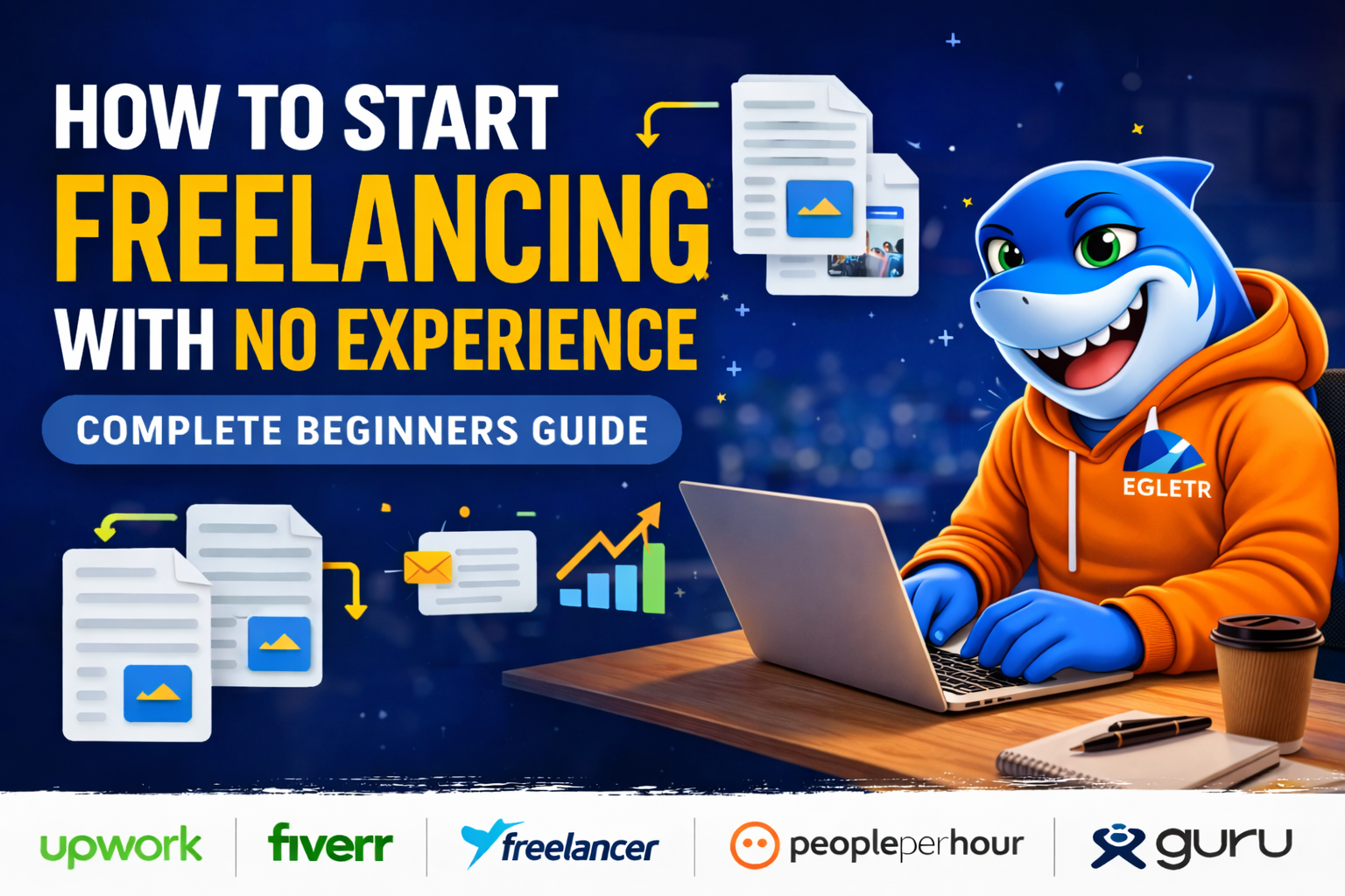 How To Start Freelancing With No Experience – Complete Beginner’s Guide how to start freelancing with no experience beginner working online laptop freelancing guide
